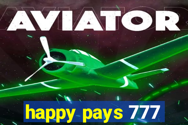 happy pays 777